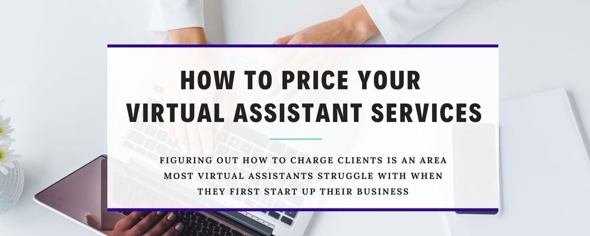 How to Price Your Virtual Assistant Services