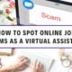 How to Spot Online Job Scams as a Virtual Assistant