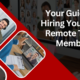 Your Guide to Hiring Your First Remote Team Member