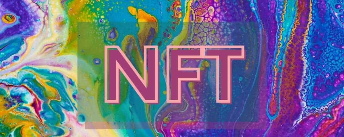 What Is NFT? Non-Fungible Tokens Guide For Dummies