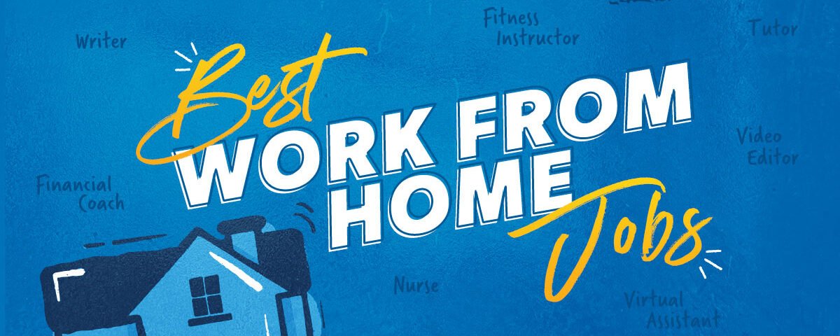 15 Best Work-From-Home Jobs You Can Apply for Today