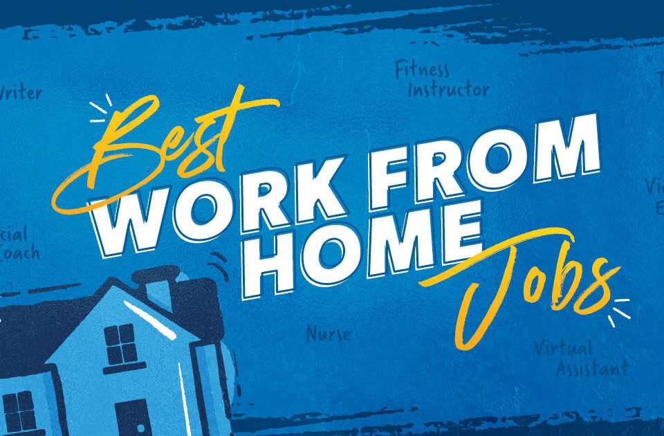 15 Best Work-From-Home Jobs You Can Apply for Today
