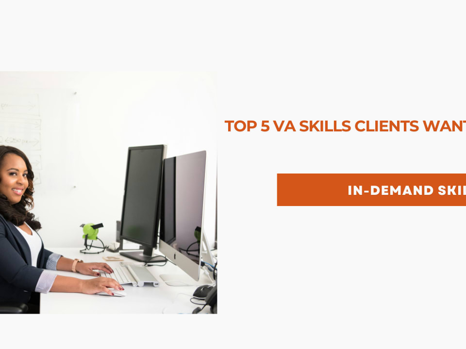 Top 5 VA Skills Clients Want in 2025