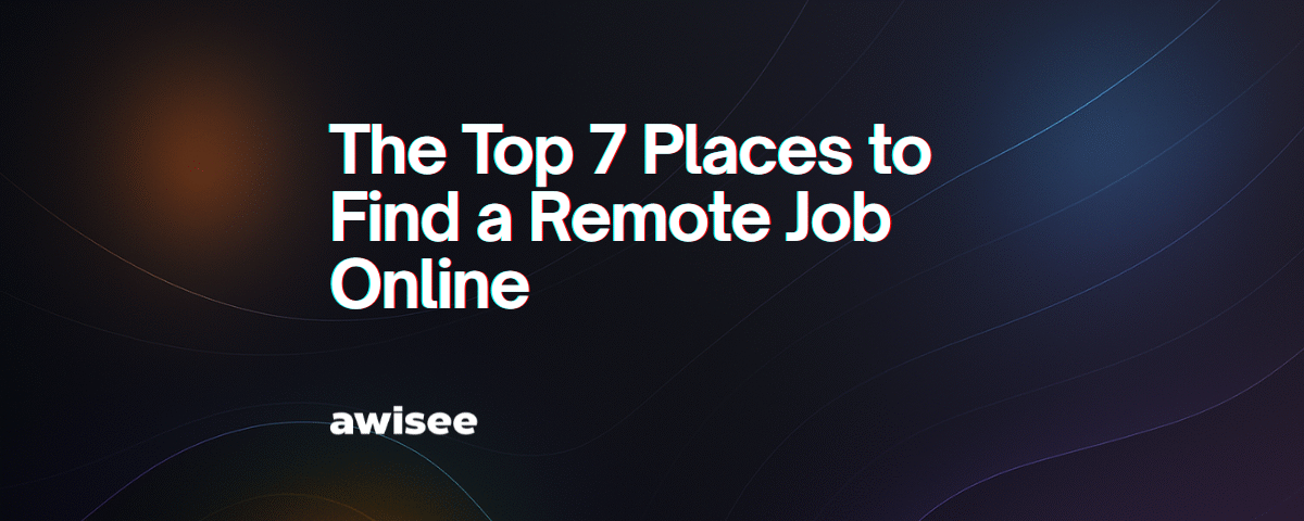 7 Best Places To Find Remote Jobs Online In 2026